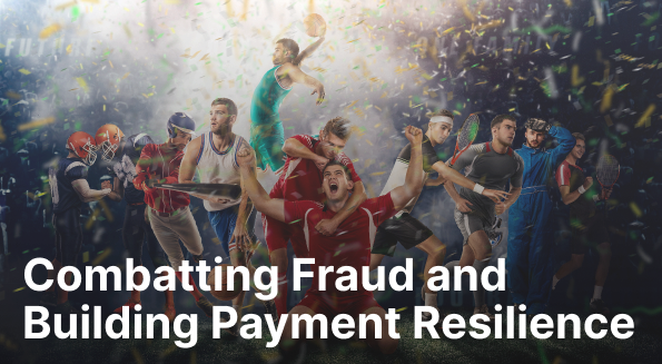 Combatting Fraud and Building Payment Resilience